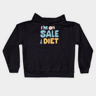 I'm on sale diet Kids Hoodie